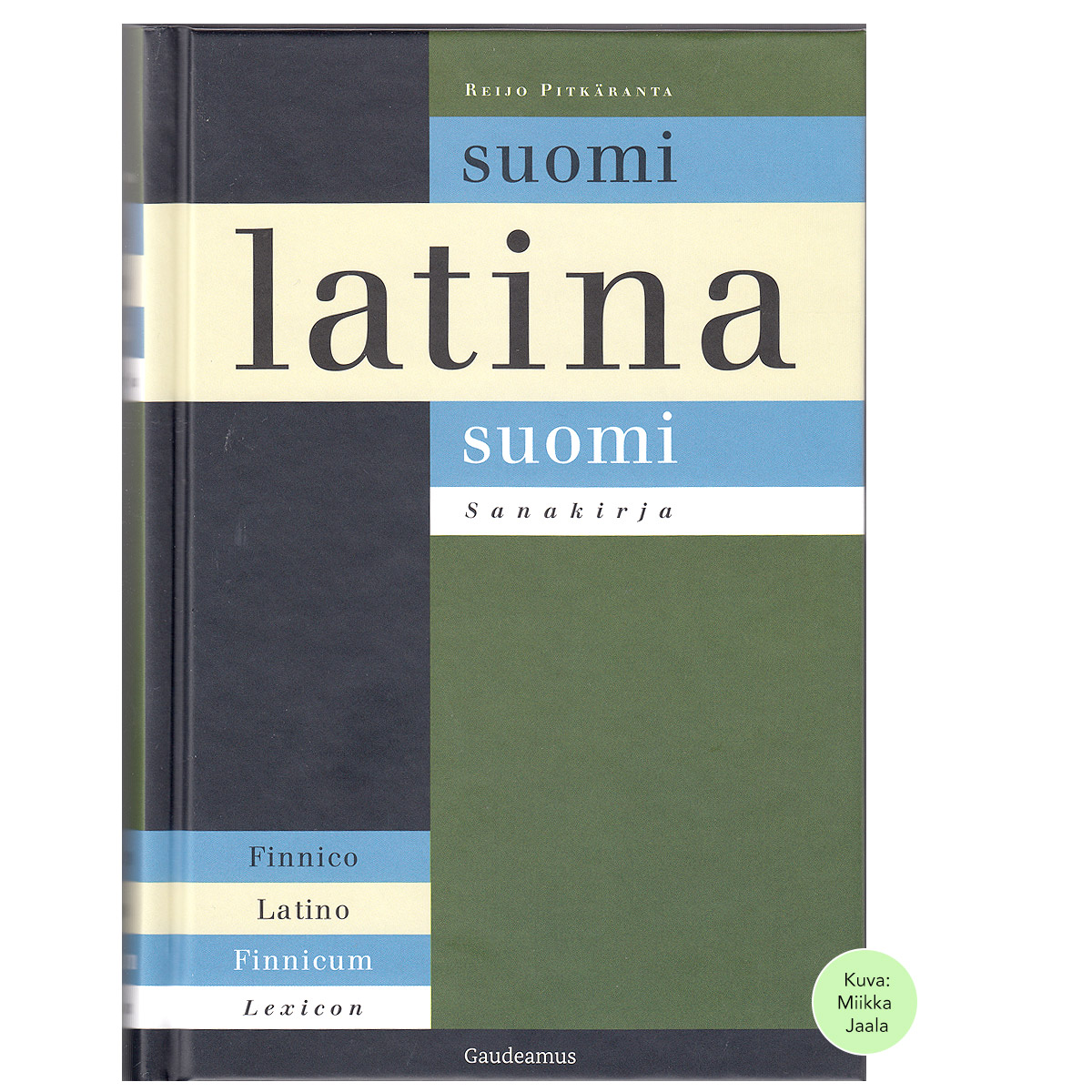 Suomi-latina-suomi-sanakirja | Pitkäranta, Reijo