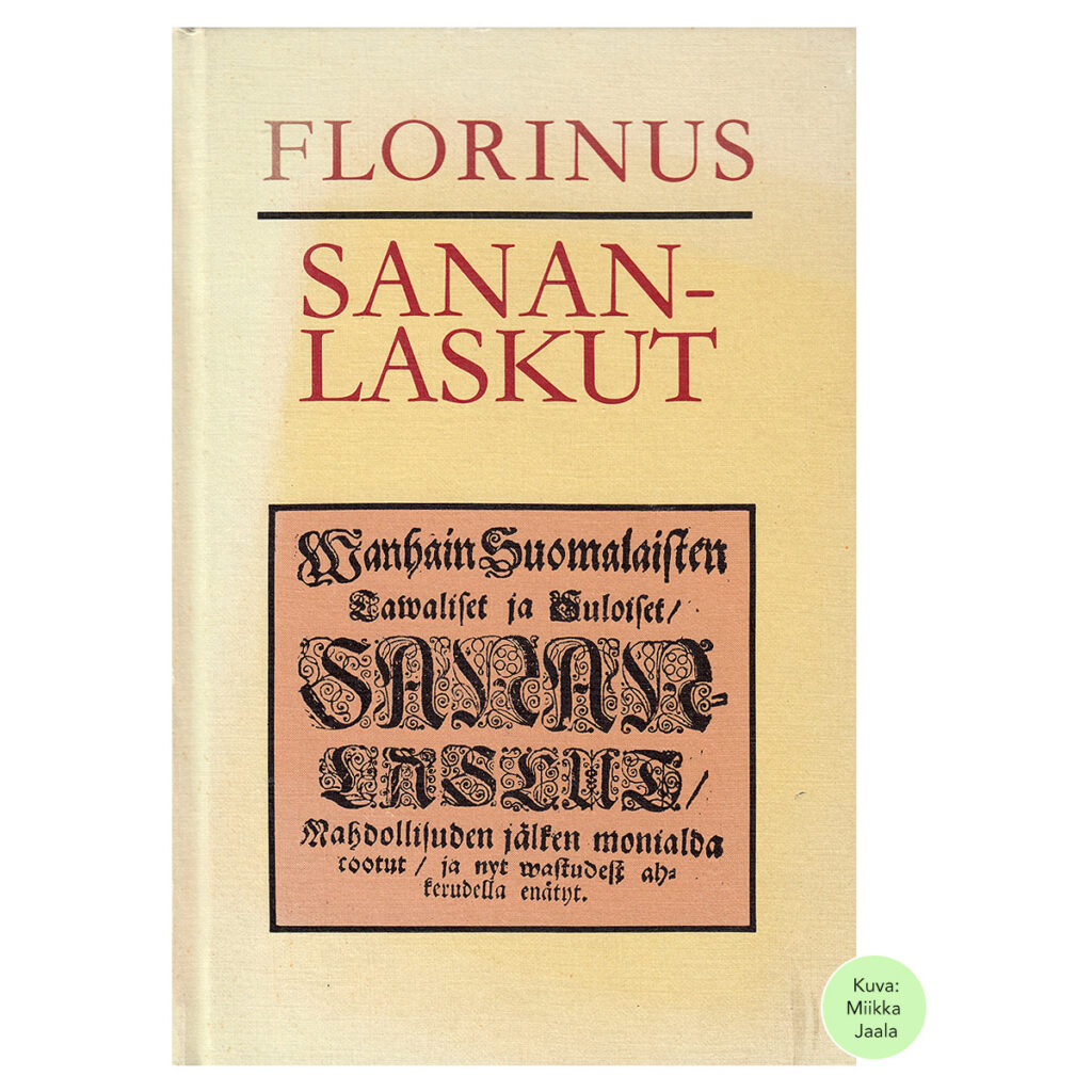 Wanhain suomalaisten tawaliset ja suloiset sananlaskut | Florinus, Henrik (1702)