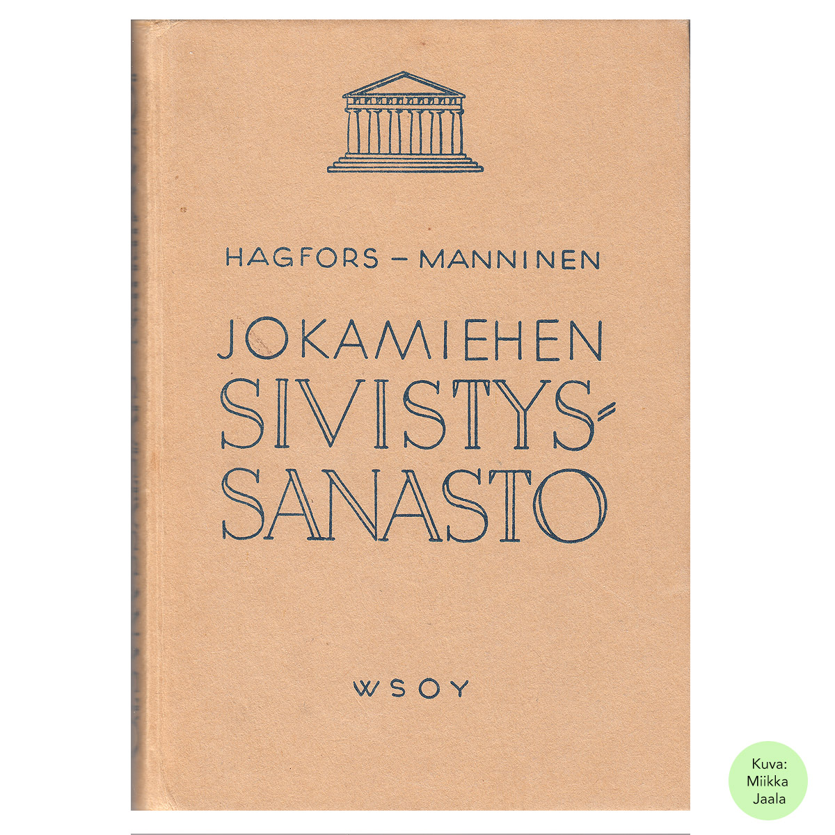 Jokamiehen sivistyssanasto | Hagfors, E., Manninen, A.