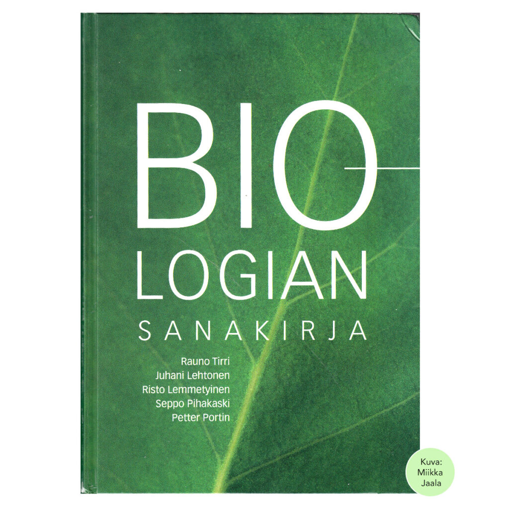 Biologian sanakirja | Tirri, Rauno ; Lehtonen, Juhani …